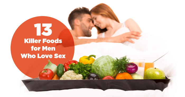 13-Killer-Foods-for-Men-Who-Love-Sex